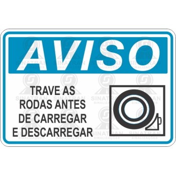 Trave as rodas antes de carregar e descarregar